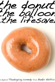 The Donut, The Balloon And The Lifesaver (2008) afişi