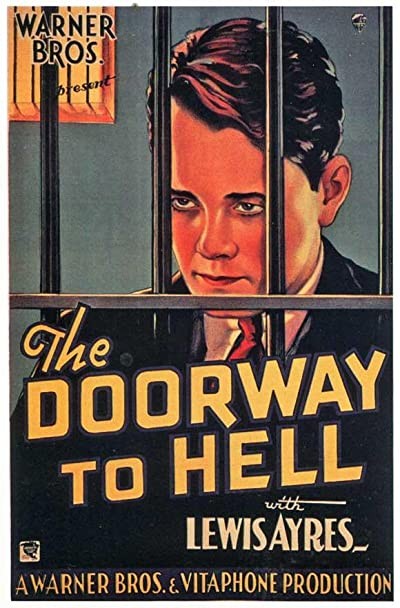 The Doorway To Hell (1930) afişi The Doorway To Hell (1930) afişi
