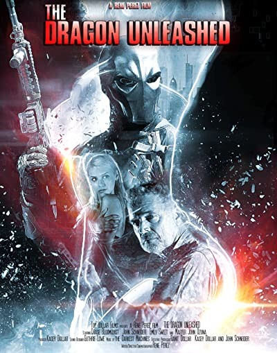 The Dragon Unleashed (2018) afişi The Dragon Unleashed (2018) afişi