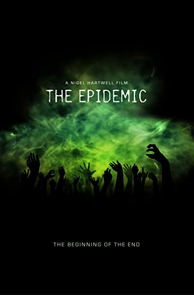 The Epidemic (2015) afişi The Epidemic (2015) afişi