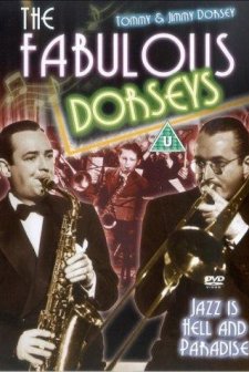 The Fabulous Dorseys (1947) afişi