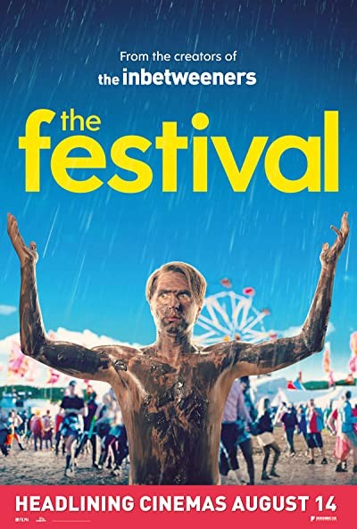 The Festival (2018) afişi The Festival (2018) afişi