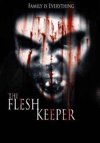 The Flesh Keeper (2007) afişi The Flesh Keeper (2007) afişi