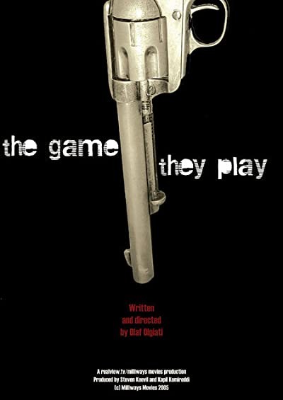 The Game They Play (2005) afişi The Game They Play (2005) afişi