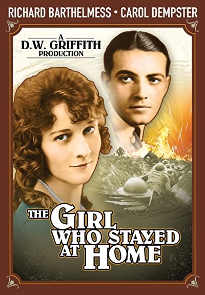 The Girl Who Stayed At Home (1919) afişi The Girl Who Stayed At Home (1919) afişi