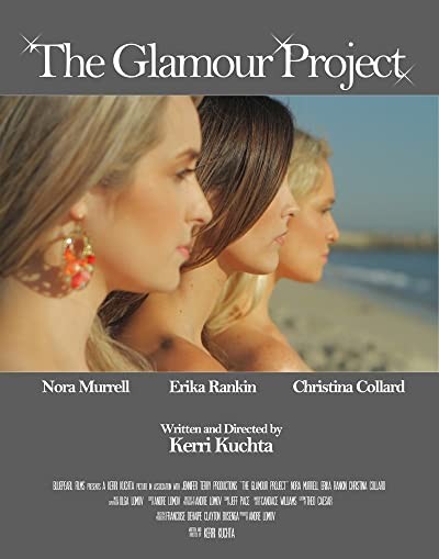 The Glamour Project (2010) afişi The Glamour Project (2010) afişi