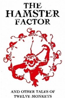 The Hamster Factor And Other Tales Of Twelve Monkeys (1996) afişi