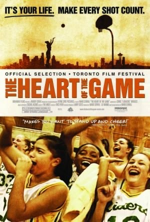 The Heart Of The Game (2005) afişi The Heart Of The Game (2005) afişi