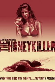 The Honey Killer (2011) afişi