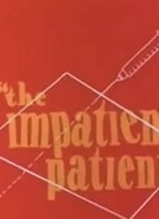 The Impatient Patient (1942) afişi