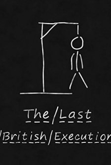 The Last British Execution (2013) afişi