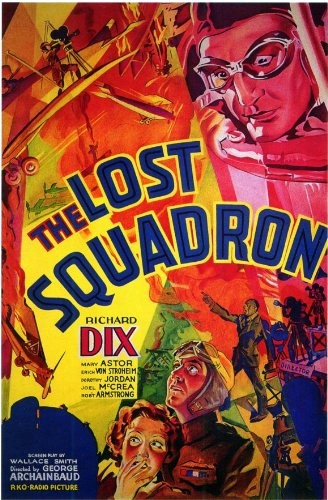 The Lost Squadron (1932) afişi The Lost Squadron (1932) afişi