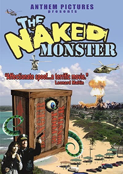 The Naked Monster (2005) afişi The Naked Monster (2005) afişi