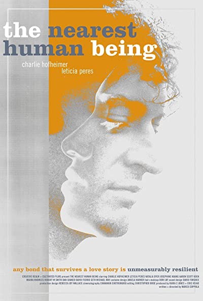 The Nearest Human Being (2019) afişi The Nearest Human Being (2019) afişi