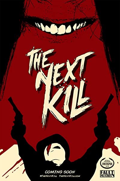 The Next Kill (2018) afişi The Next Kill (2018) afişi
