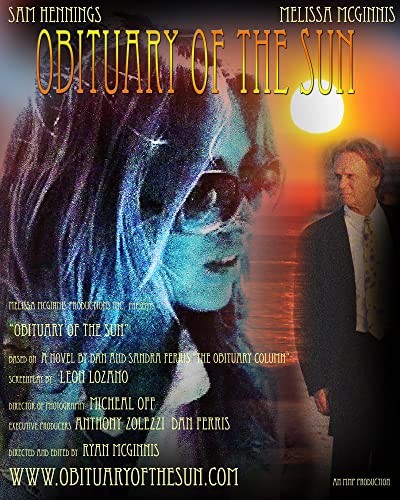 The Obituary of the Sun (2010) afişi The Obituary of the Sun (2010) afişi