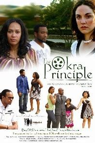 The Okra Principle (2009) afişi The Okra Principle (2009) afişi