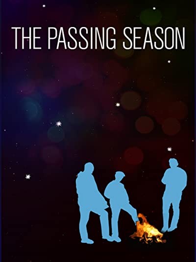 The Passing Season (2016) afişi The Passing Season (2016) afişi