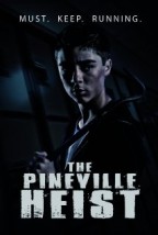 The Pineville Heist (2014) afişi The Pineville Heist (2014) afişi