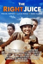 The Right Juice (2013) afişi The Right Juice (2013) afişi