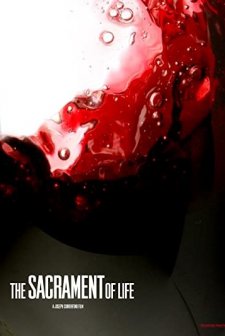 The Sacrament Of Life (2008) afişi