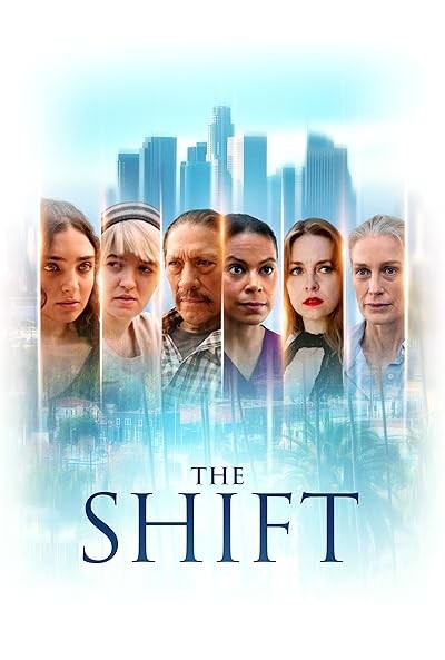 The Shift (2023) afişi The Shift (2023) afişi