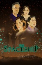 The Spaceship (2016) afişi The Spaceship (2016) afişi