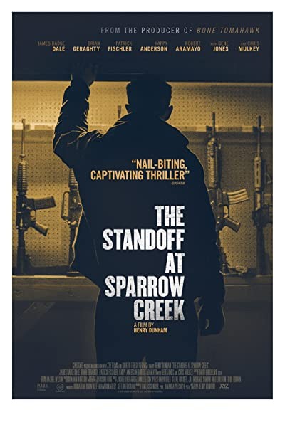 The Standoff at Sparrow Creek (2018) afişi The Standoff at Sparrow Creek (2018) afişi