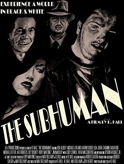 The Subhuman (2010) afişi The Subhuman (2010) afişi