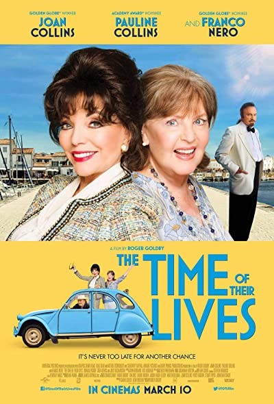 The Time of Their Lives (2017) afişi The Time of Their Lives (2017) afişi