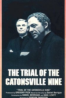 The Trial Of The Catonsville Nine