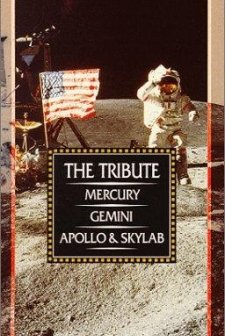 The Tribute: Mercury, Gemini, Apollo & Skylab
