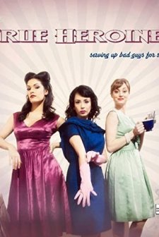 The True Heroines (2011) afişi
