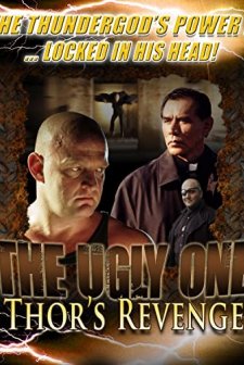 The Ugly One: Thor's Revenge