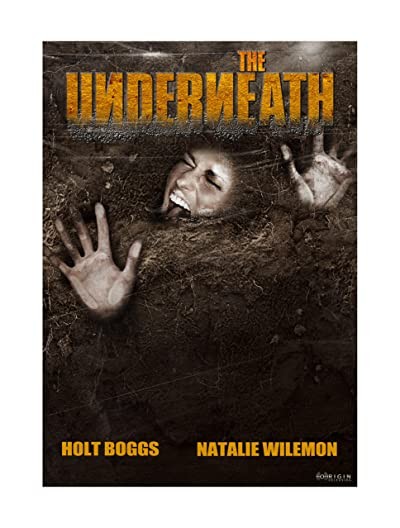 The Underneath (2013) afişi The Underneath (2013) afişi