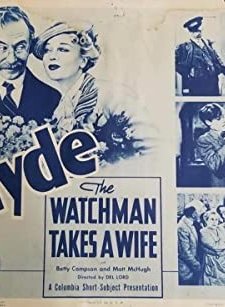 The Watchman Takes A Wife