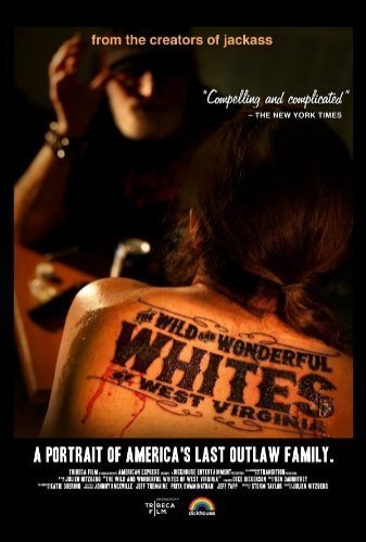 The Wild And Wonderful Whites Of West Virginia (2009) afişi The Wild And Wonderful Whites Of West Virginia (2009) afişi