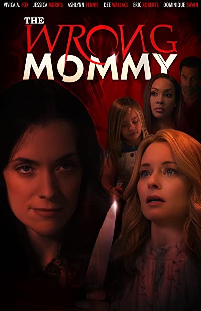 The Wrong Mommy (2019) afişi The Wrong Mommy (2019) afişi