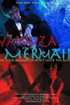 The Yakuza and the Mermaid (2012) afişi