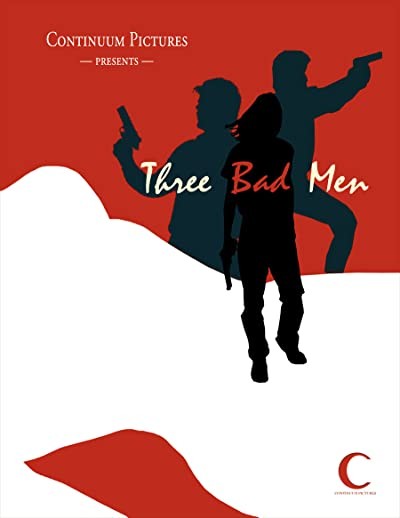 Three Bad Men (2019) afişi Three Bad Men (2019) afişi