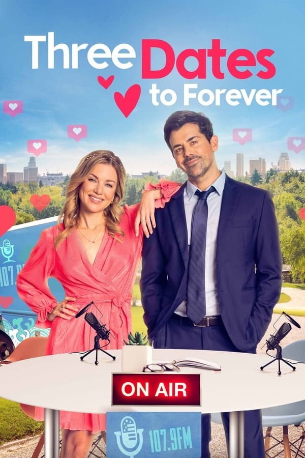 Three Dates to Forever (2023) afişi Three Dates to Forever (2023) afişi