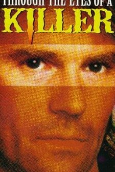 Through The Eyes Of A Killer
