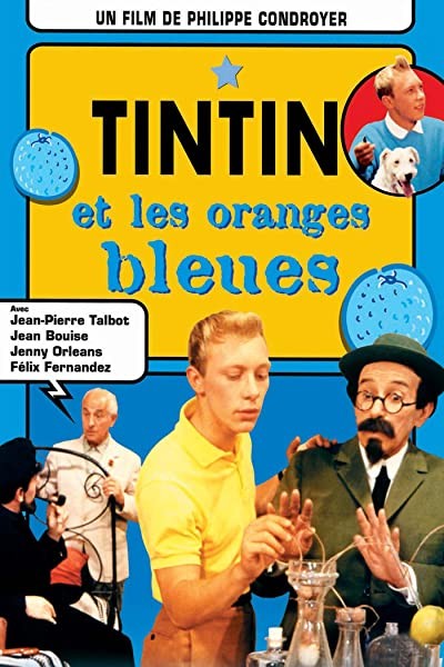 Tintin Et Les Oranges Bleues (1964) afişi Tintin Et Les Oranges Bleues (1964) afişi