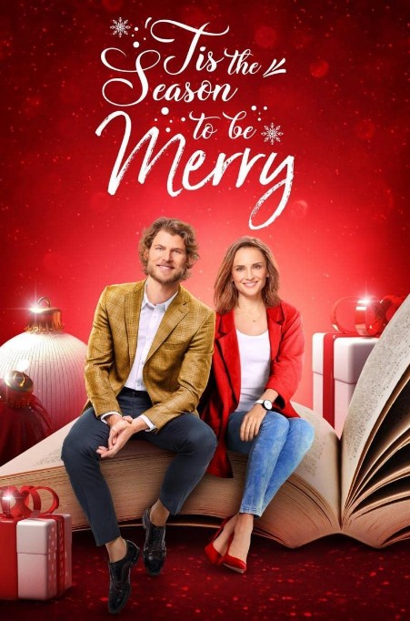 'Tis the Season to Be Merry (2021) afişi 'Tis the Season to Be Merry (2021) afişi