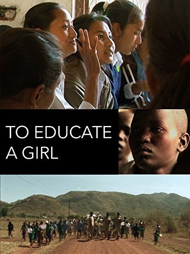 To Educate A Girl (2010) afişi To Educate A Girl (2010) afişi