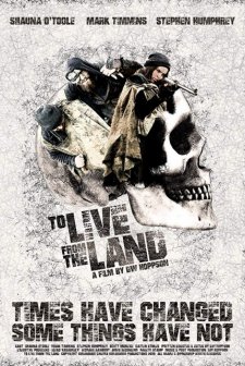 To Live From The Land afişi