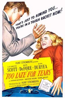 Too Late For Tears (1949) afişi