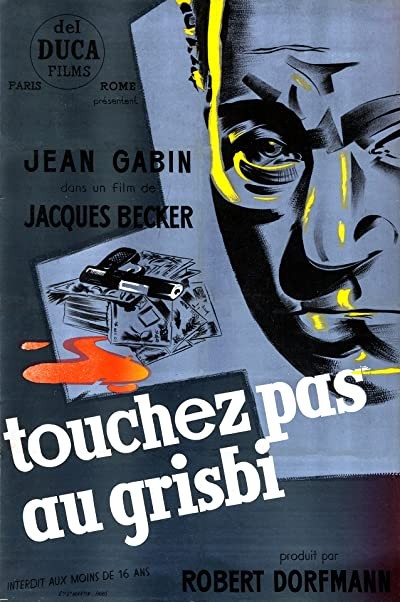 Touchez Pas Au Grisbi (1954) afişi Touchez Pas Au Grisbi (1954) afişi
