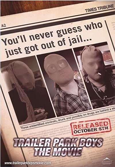 Trailer Park Boys: The Movie (2006) afişi Trailer Park Boys: The Movie (2006) afişi