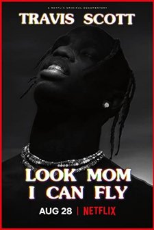 Travis Scott: Look Mom I Can Fly (2019) afişi